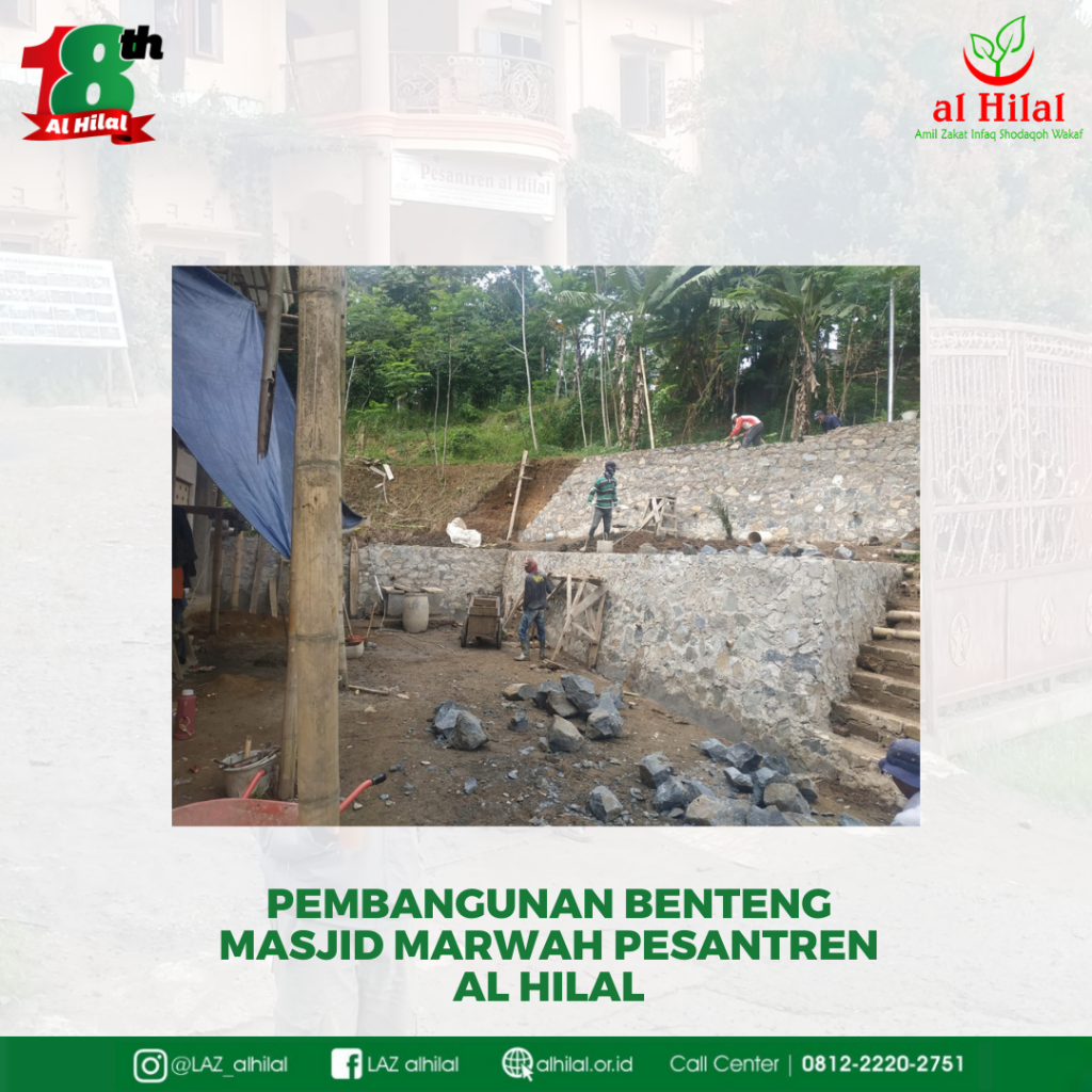 pembangunan benteng masjid marwah pesantren al hilal