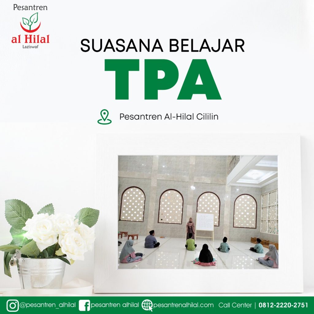 PESANTREN AL HILAL⁣⁣⁣⁣⁣⁣⁣ Suasana Belajar TPA (Taman Pendidikan Al Quran)⁣⁣